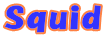 Squid 